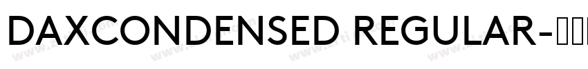 DAXCONDENSED REGULAR字体转换